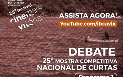 Primeira exibição da 25ª Mostra Competitiva Nacional de Curtas abre grade de debates do 28º Festival de Cinema de Vitória