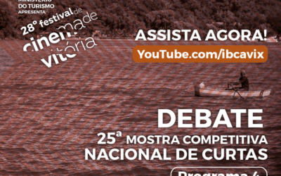 Debate 25ª Mostra Competitiva Nacional de Curtas aborda as múltiplas formas de existência no mundo contemporâneo por meio do audiovisual