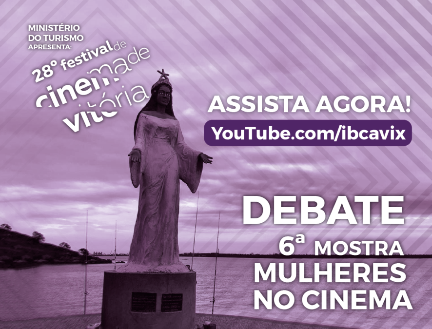 Debate 6ª Mostra Mulheres no Cinema amplia o olhar das produções a partir do bate-papo entre as realizadoras