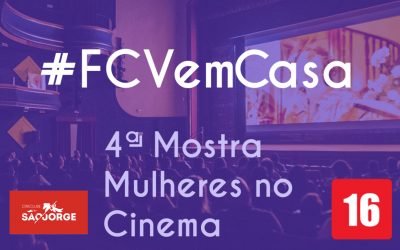 #FCVemCasa: Mostra Mulheres no Cinema