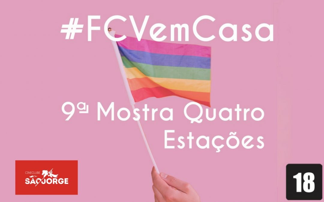 #FCVemCasa: 9ª Mostra Quatro Estações