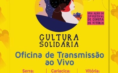 27º FCV – Cultura Solidária oferece Oficina de Transmissão Ao Vivo