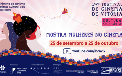 27º FCV – Cultura Solidária: Mostra Mulheres no Cinema está no ar!