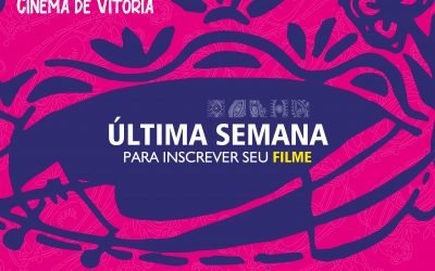 Última semana de inscrições para o 26º Festival de Cinema de Vitória